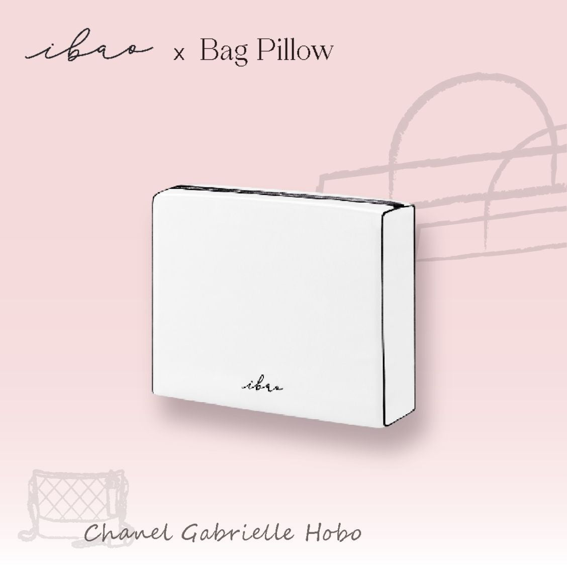 ibao Bag Pillow | Exclusively for Chanel Gabrielle 30