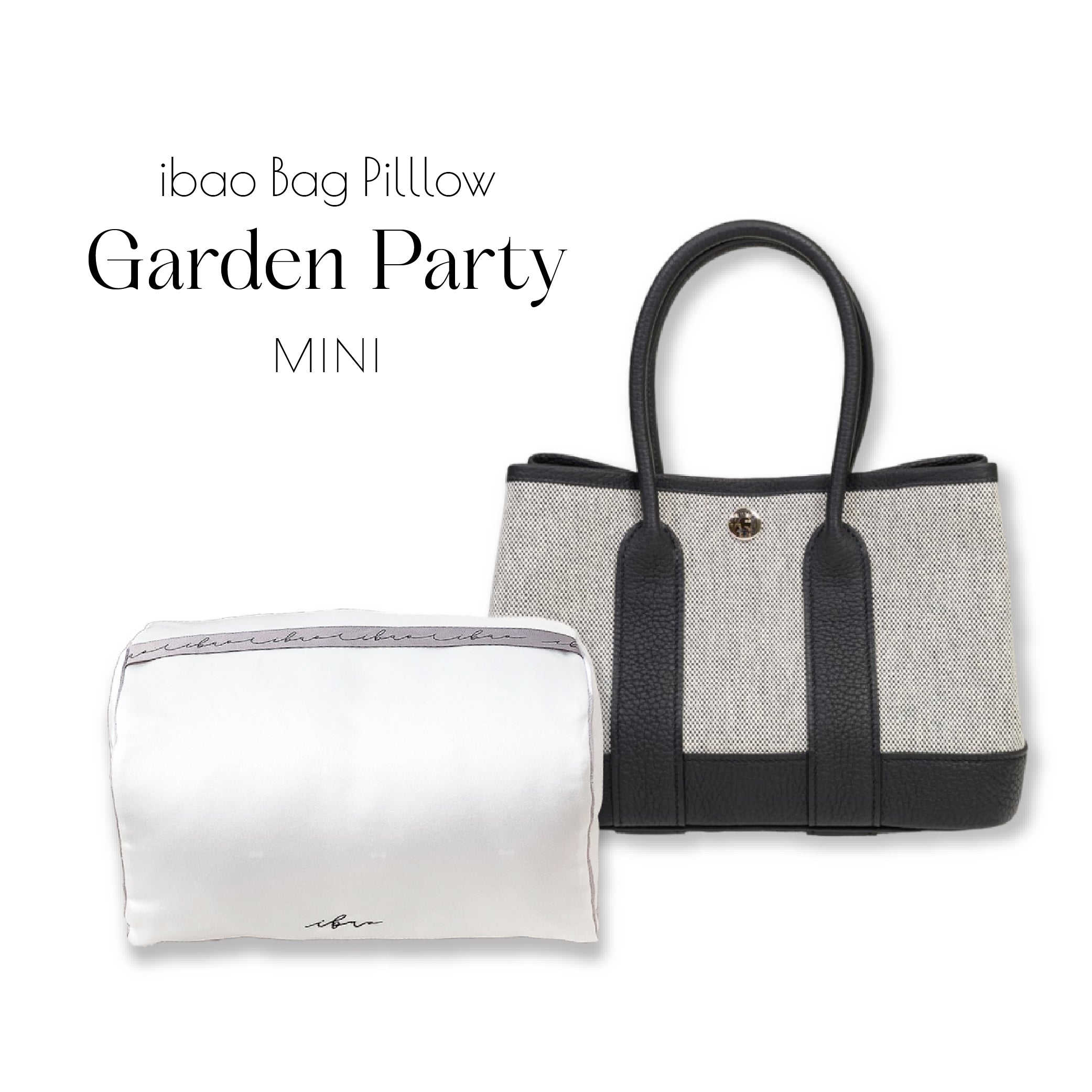 ibao Bag Pillow | Exclusively for Hermès Garden Party Mini