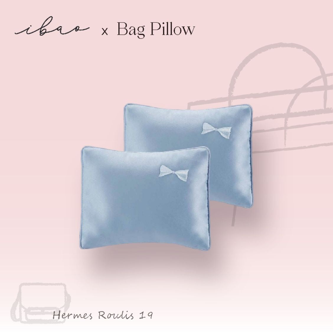 ibao Bag Pillow | Hermès Lauris 19 Mini [Set of 2]