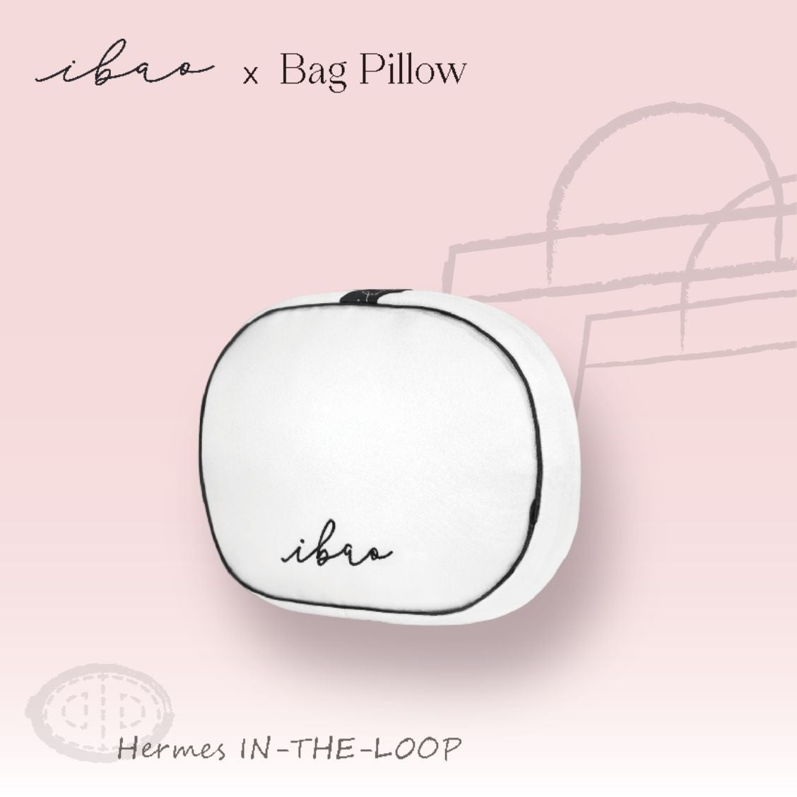 ibao Bag Pillow | Exclusively for Hermès In-the-Loop Belt Bags