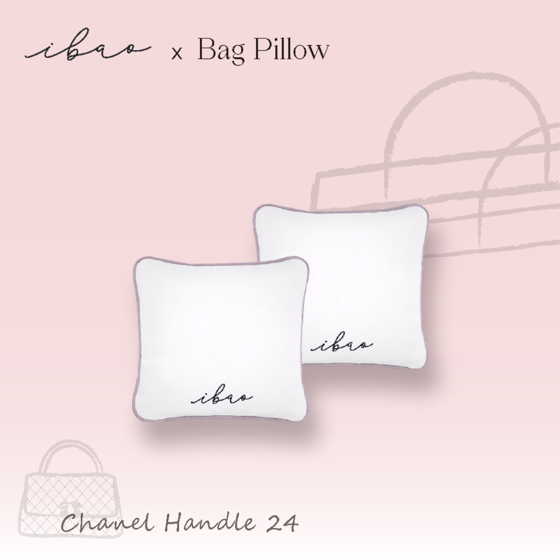 ibao Bag Pillow | Chanel Handle 24 Compatible VV02 [Set of 2]